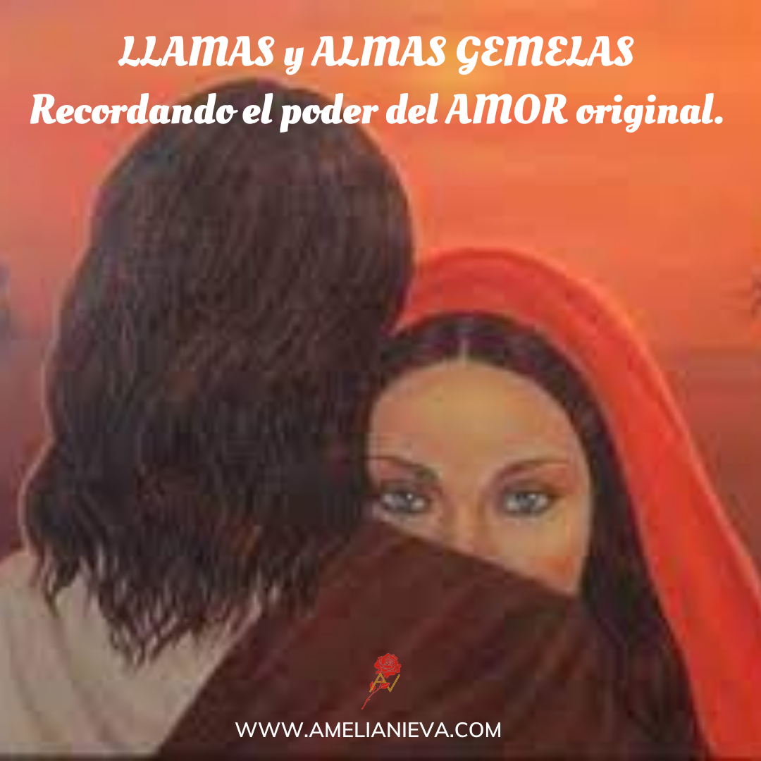 Llamas Gemelas, el poder del Amor original